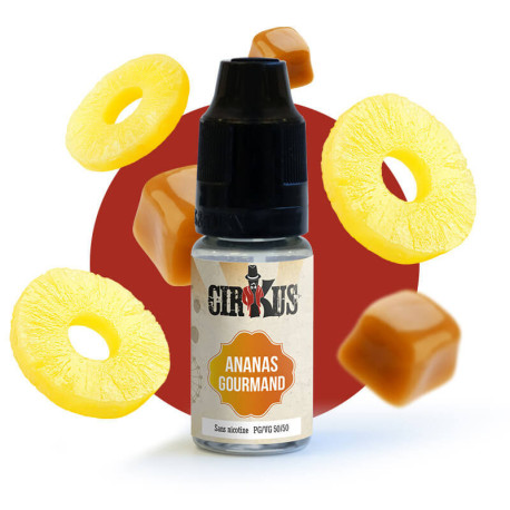 E-Liquide Ananas Gourmand - Cirkus