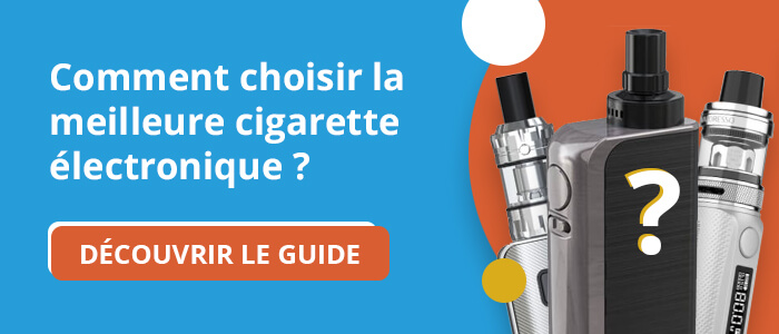 meilleur cigarette électronique